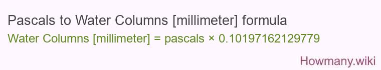Pascals to Water Columns [millimeter] formula