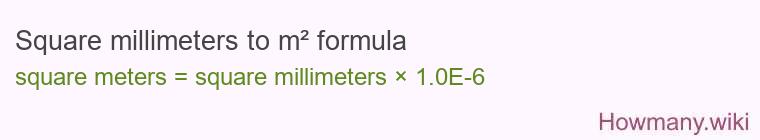Square millimeters to m² formula