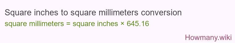Square inches to square millimeters conversion