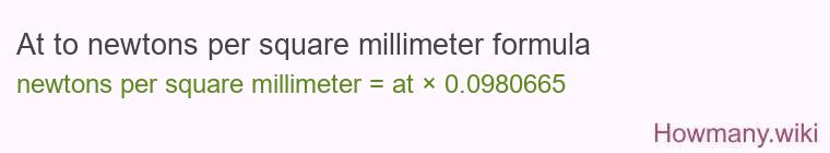 At to newtons per square millimeter formula