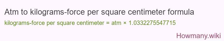 Atm to kilograms-force per square centimeter formula