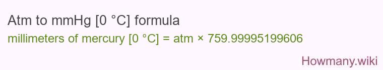 Atm to mmHg [0 °C] formula