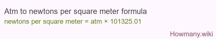 Atm to newtons per square meter formula Atm to newtons per square meter formula