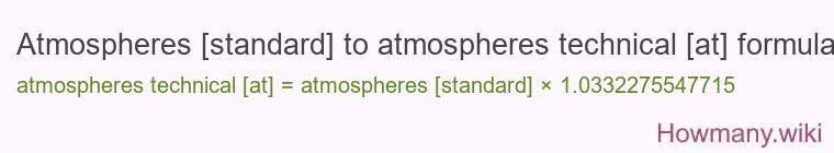 Atmospheres [standard] to atmospheres technical [at] formula