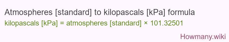 Atmospheres [standard] to kilopascals [kPa] formula