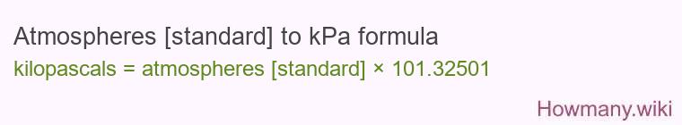 Atmospheres [standard] to kPa formula