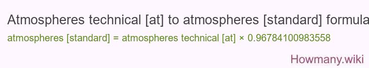 Atmospheres technical [at] to atmospheres [standard] formula