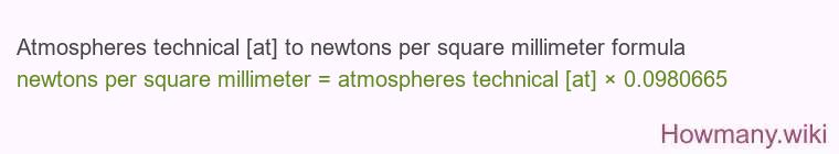 Atmospheres technical [at] to newtons per square millimeter formula
