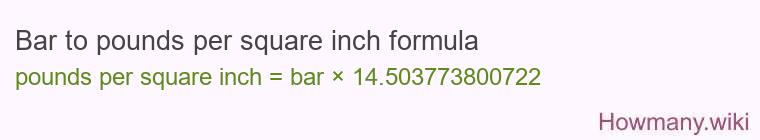 Bar to pounds per square inch formula