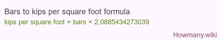 Bars to kips per square foot formula Bars to kips per square foot formula