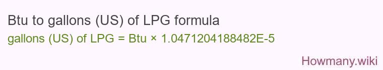 Btu to gallons (US) of LPG formula
