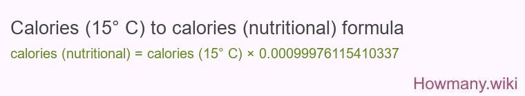 Calories (15° C) to calories (nutritional) formula