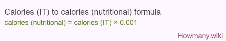 Calories (IT) to calories (nutritional) formula