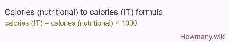 Calories (nutritional) to calories (IT) formula