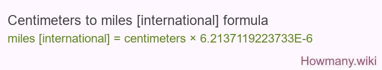 Centimeters to miles [international] formula