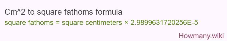 Cm^2 to square fathoms formula