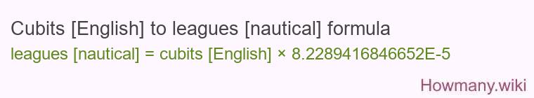 Cubits [English] to leagues [nautical] formula