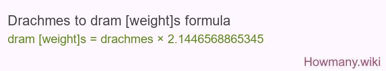 Drachmes to dram [weight]s formula