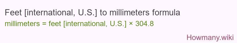 Feet [international, U.S.] to millimeters formula