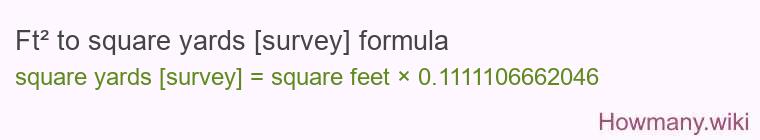 Ft² to square yards [survey] formula