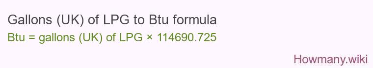 Gallons (UK) of LPG to Btu formula