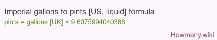 Imperial gallons to pints [US, liquid] formula