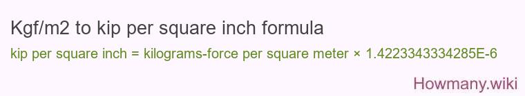 Kgf/m2 to kip per square inch formula