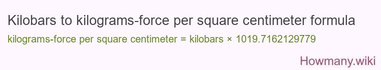 Kilobars to kilograms-force per square centimeter formula