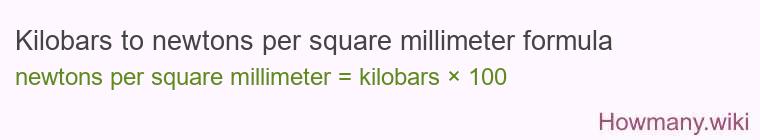 Kilobars to newtons per square millimeter formula