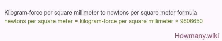 Kilogram-force per square millimeter to newtons per square meter formula