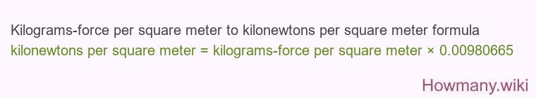 Kilograms-force per square meter to kilonewtons per square meter formula