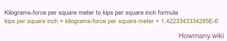 Kilograms-force per square meter to kips per square inch formula