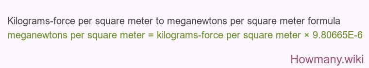 Kilograms-force per square meter to meganewtons per square meter formula