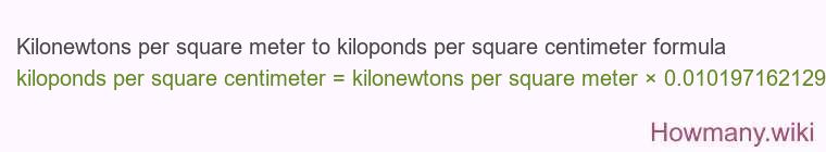 Kilonewtons per square meter to kiloponds per square centimeter formula