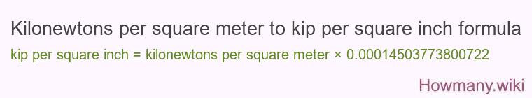 Kilonewtons per square meter to kip per square inch formula