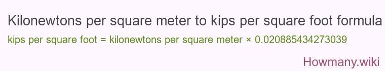 Kilonewtons per square meter to kips per square foot formula