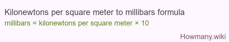 Kilonewtons per square meter to millibars formula