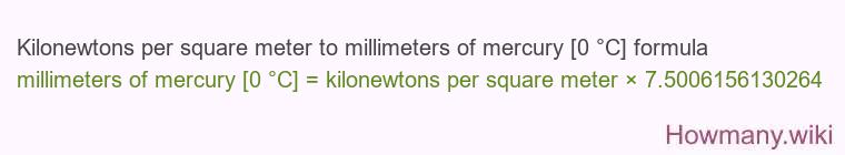 Kilonewtons per square meter to millimeters of mercury [0 °C] formula