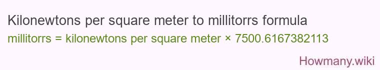 Kilonewtons per square meter to millitorrs formula
