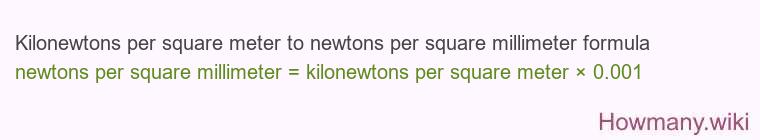 Kilonewtons per square meter to newtons per square millimeter formula