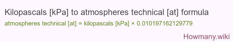 Kilopascals [kPa] to atmospheres technical [at] formula