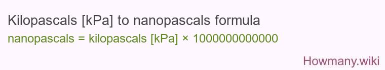 Kilopascals [kPa] to nanopascals formula