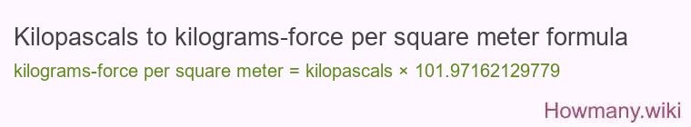 Kilopascals to kilograms-force per square meter formula