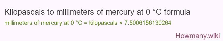 Kilopascals to millimeters of mercury at 0 °C formula