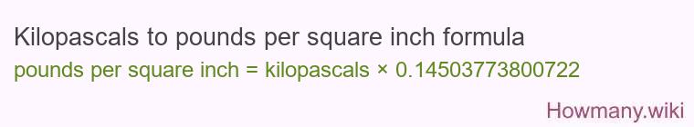Kilopascals to pounds per square inch formula Kilopascals to pounds per square inch formula