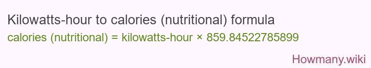 Kilowatts-hour to calories (nutritional) formula