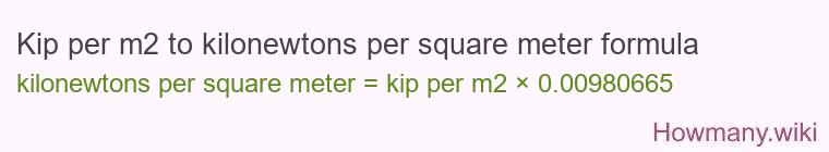 Kip per m2 to kilonewtons per square meter formula
