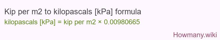 Kip per m2 to kilopascals [kPa] formula