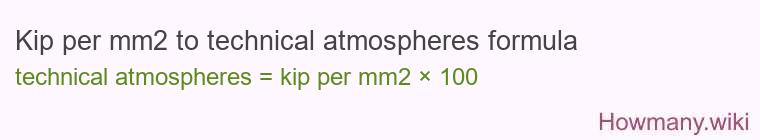 Kip per mm2 to technical atmospheres formula
