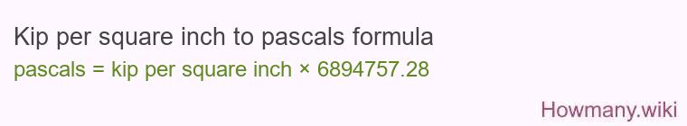 Kip per square inch to pascals formula
